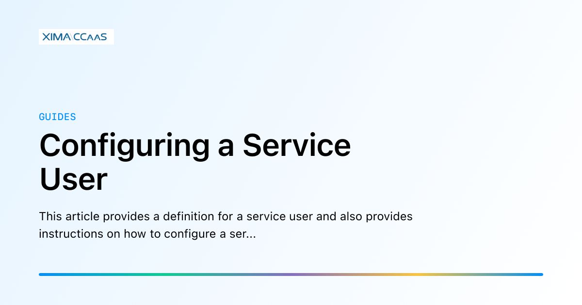 Configuring a Service User
