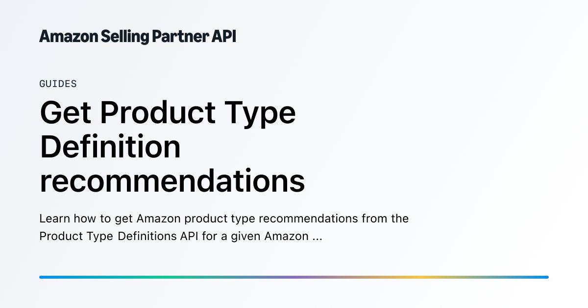 Get Product Type Definition recommendations