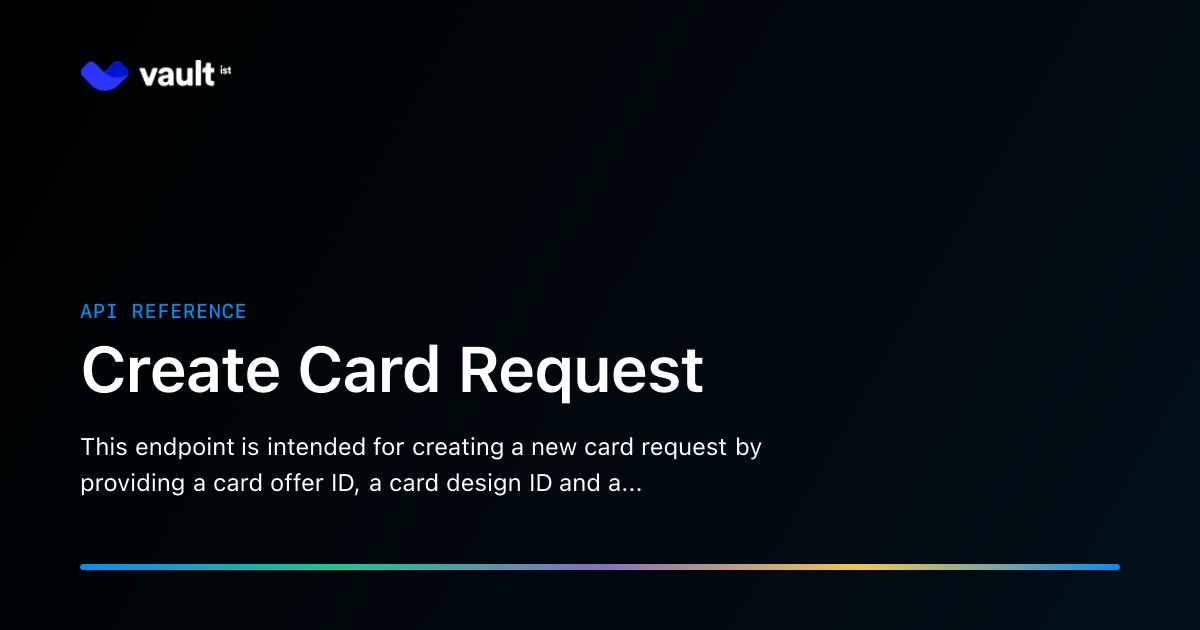 Create Card Request